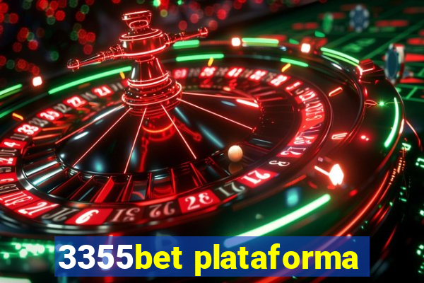 3355bet plataforma